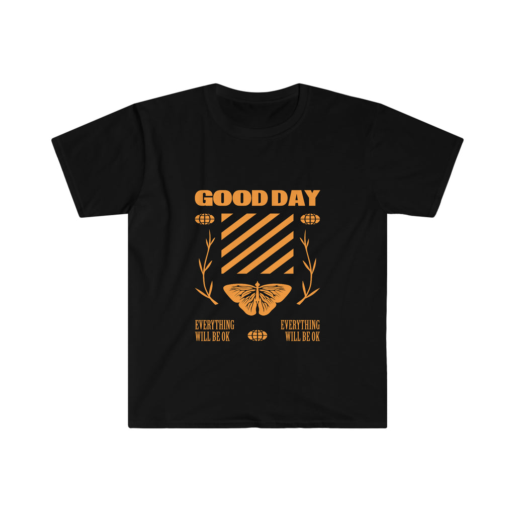 Good Day Everything Will Be Ok Unisex Softstyle T-Shirt