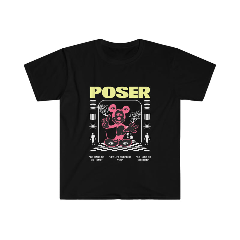 Poser  Unisex Softstyle T-Shirt