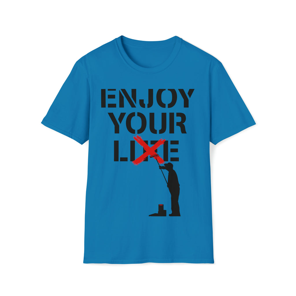 Enjoy Your Lie Unisex Softstyle T-Shirt