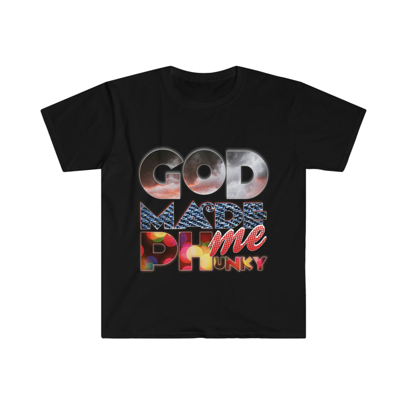 God Made Me Phunky Unisex Softstyle T-Shirt