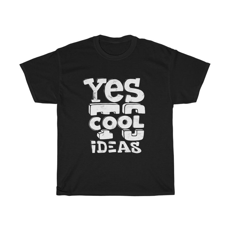 Yes To Cool Ideas Unisex Heavy Cotton Tee
