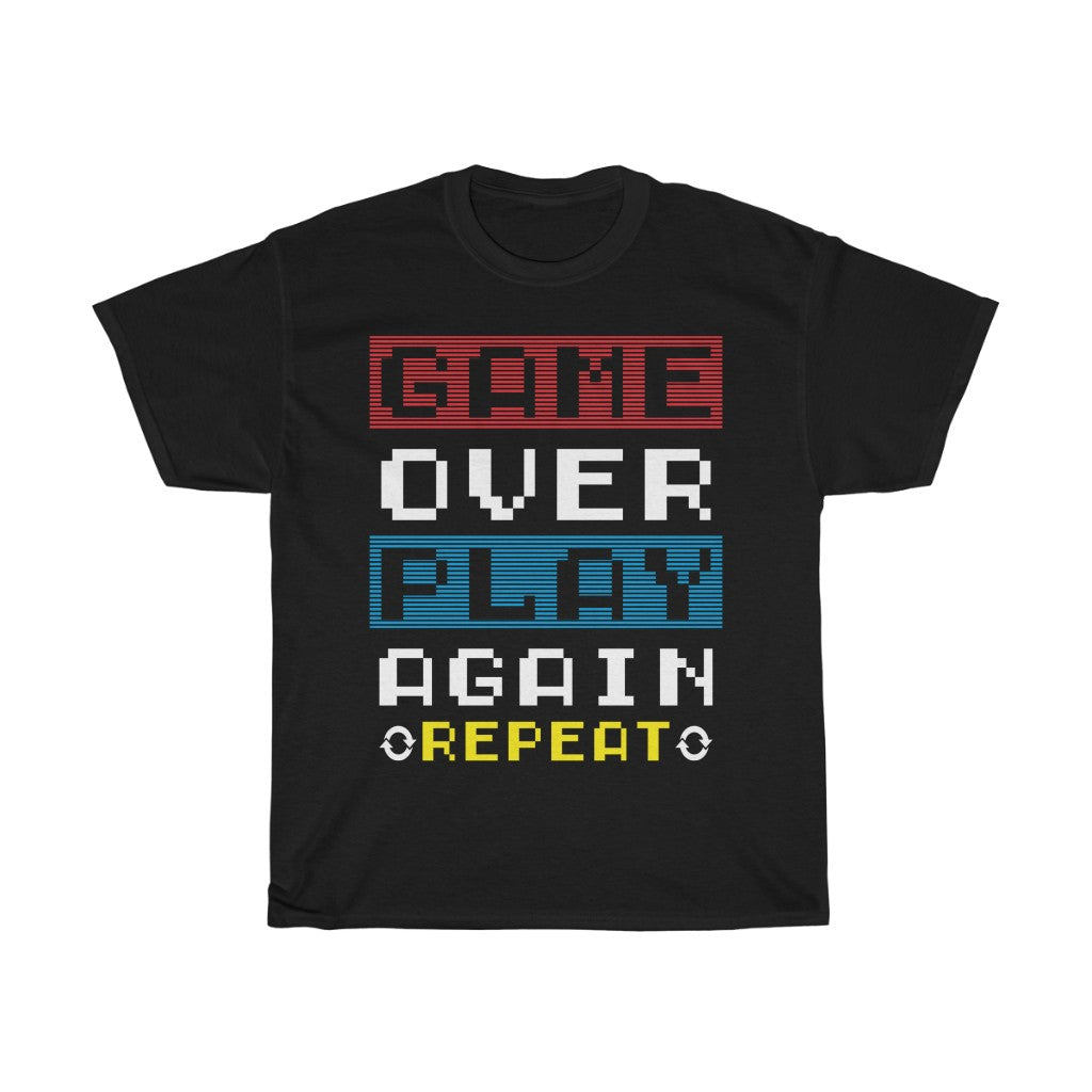 Game Over Play Again Repeat Unisex Heavy Cotton Tee